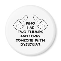 Two Thumbs and Loves Someone with Dyslexia