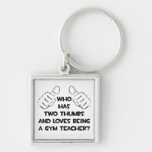 Two Thumbs .. Gym Teacher Key Chain