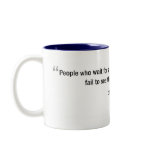 Two-tone mug - 'People who wait for a magic...'