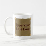 Type Your Text Here Coffee Mug