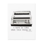 Typewriter Huh?