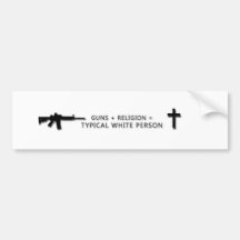 Typical white person bumper sticker