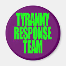 Tyranny Response Team Magnets