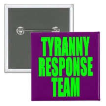 Tyranny Response Team Pin