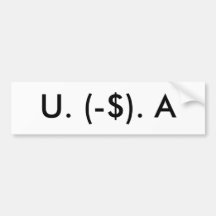 U. (-$). A BUMPER STICKER