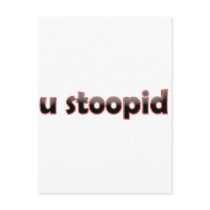U Stoopid