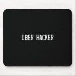 Uber Hacker Mouse Pads