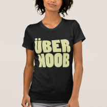 UberNoob T-Shirts and Gifts! t-shirts