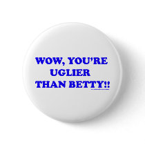 Ugly Betty Button