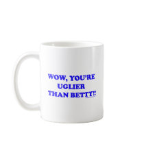 Ugly Betty Coffee Mugs