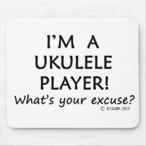 Ukulele Player Excuse
