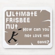 Ultimate Frisbee Nut Mousepad