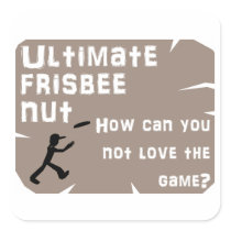 Ultimate Frisbee Nut Stickers