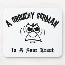 Un Allemand grognon est un Kraut aigre Tapis De Souris