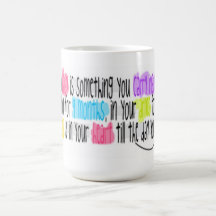 Un bébé est quelque chose… tasse de café