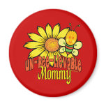 Unbelievable Mommy Fridge Magnet