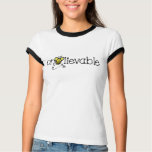 Unbelievable t-shirt
