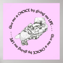 Unborn Baby: Give me a choice by giving me life Poster