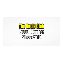 Uncle Club...Since 2010 Personalized Photo Card