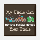 Uncle Outswim Outbike Outrun Triathlon Magnet