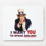 Uncle Sam WANT YOU speak english Mouse Pad