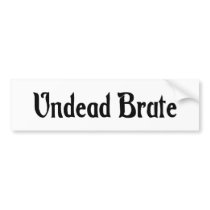 Undead Brute Bumper Sticker