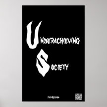 Underachieving Society Poster