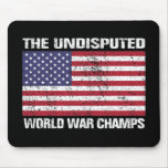 Undisputed World War Champions (distressed) Mousepads
