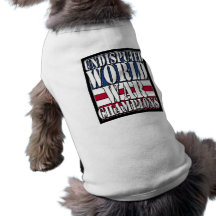 Undisputed World War Champions - funny pet shirt