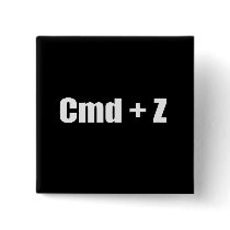 Undo - CMD + Z
