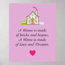 Une maison est faite d'amour et rêves poster