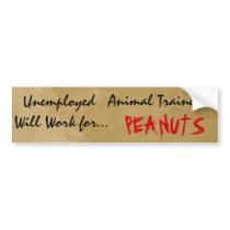 Unemployed, Bumper Stickers