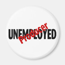 Unemployed Producer (Blk) Magnet