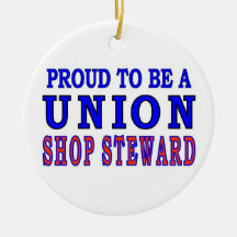 UNION SHOP STEWARD CHRISTMAS TREE ORNAMENT