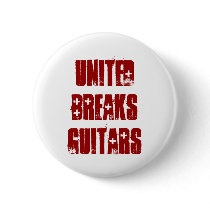 United Breaks Guitars Pinback Button