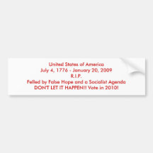 United States of AmericaJuly 4, 1776 - January ... Bumper Sticker
