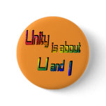 Unity Is about U and I Button
