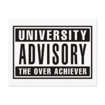 University Advisory The Over Achiever