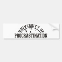 University of Procrastination Bumper Stickers