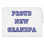 University Text Proud New Grandpa Greeting Cards
