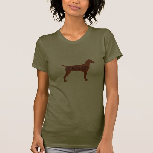 UNLEASH THE VIZSLA (army) Shirt