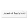 Unlimited Possibilities Bumper Sticker