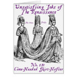 Unsatisfying jobs of the Renaissance Greeting Card