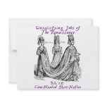 Unsatisfying jobs of the Renaissance invitations