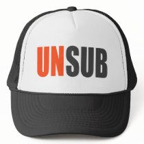 Unsub Unknown Subject Trucker Hats