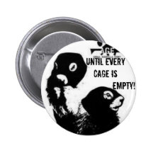 Until Every Cage is Empty! Button