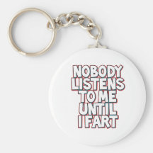 Until I Fart Key Chains