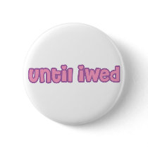 Until iWed Button