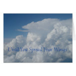 Until You Spread Your Wings Card