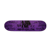 Untitled, NP, NO PROBLEM, JAMES, KHALID, JORDAN... Skate Decks